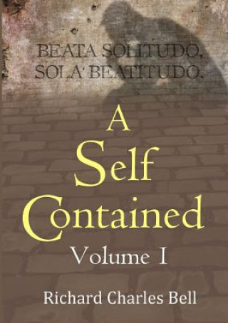 Kniha Self Contained: Volume 1 Richard Charles Bell