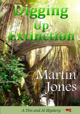 Carte Digging Up Extinction Martin Jones