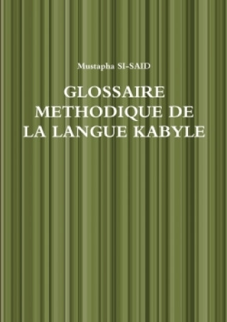 Carte Glossaire Methodique De La Langue Kabyle Mustapha SI-SAID