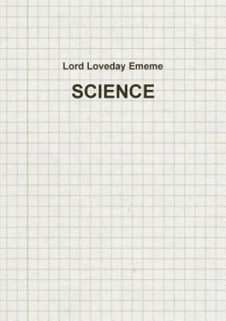 Knjiga Science Lord Loveday Ememe