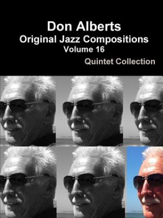 Книга Don Alberts Original Jazz Compositions Volume 16 Don Alberts