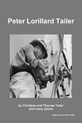 Книга Peter Lorillard Tailer Christine and Thomas Tailer