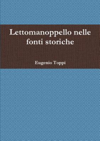 Книга Lettomanoppello Nelle Fonti Storiche Eugenio Toppi
