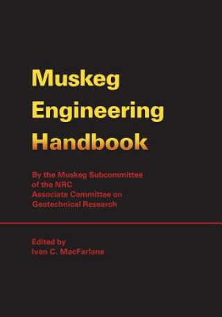 Kniha Muskeg Engineering Handbook IVAN C. MACFARLANE