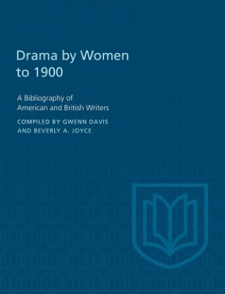 Könyv Drama by Women to 1900 GWENN DAVIS