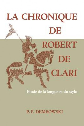 Carte Chronique de Robert de Clari PETER F. DEMBOWSKI