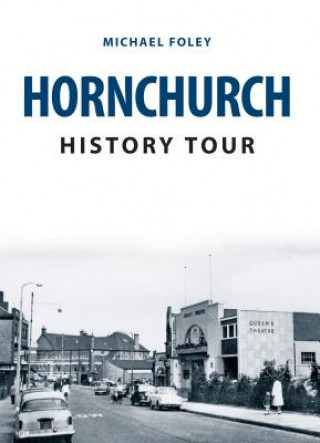 Carte Hornchurch History Tour Michael Foley