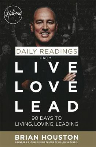 Książka Daily Readings from Live Love Lead Brian Houston