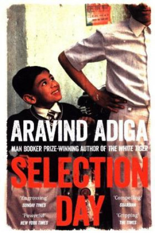 Kniha Selection Day Aravind Adiga