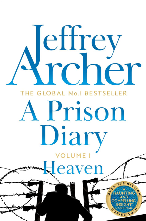 Knjiga Prison Diary Volume III Jeffrey Archer