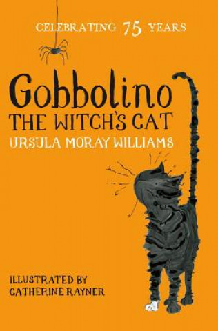 Kniha Gobbolino the Witch's Cat Ursula Moray Williams