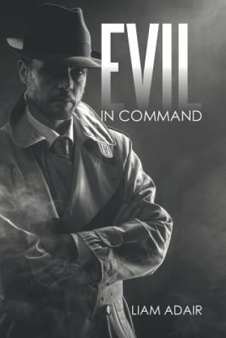 Book Evil in Command LIAM ADAIR