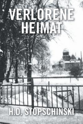 Könyv Verlorene Heimat H.D. STOPSCHINSKI