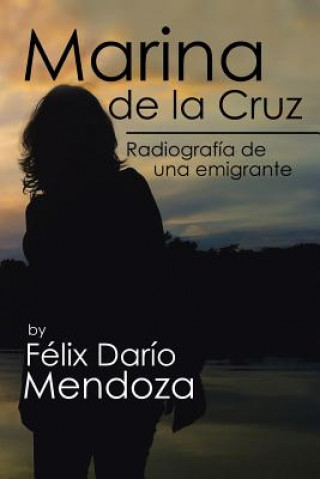 Knjiga Marina de la Cruz F LIX DAR O MENDOZA