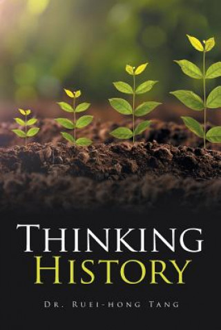Książka Thinking History DR. RUEI-HONG TANG