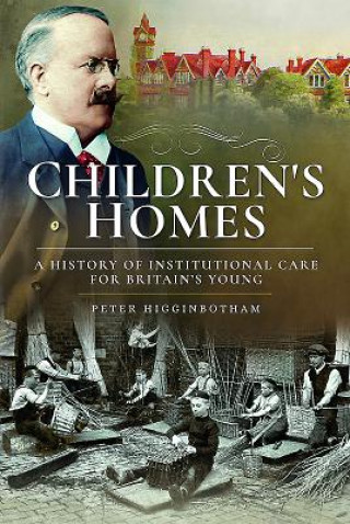 Kniha Children's Homes Peter Higginbotham