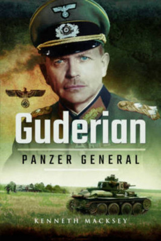 Knjiga Guderian: Panzer General Kenneth Macksey