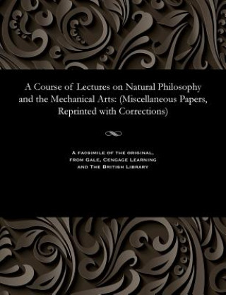 Carte Course of Lectures on Natural Philosophy and the Mechanical Arts YOUNG