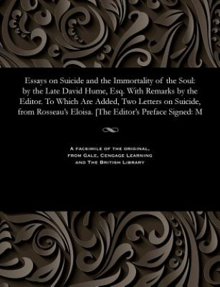 Könyv Essays on Suicide and the Immortality of the Soul JOSEPH ADDISON