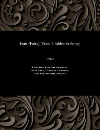 Buch Fain (Fairy) Tales. Children's Songs KONSTANTIN BAL'MONT