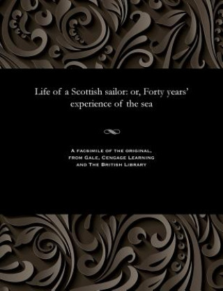 Buch Life of a Scottish Sailor JOHN BAIN