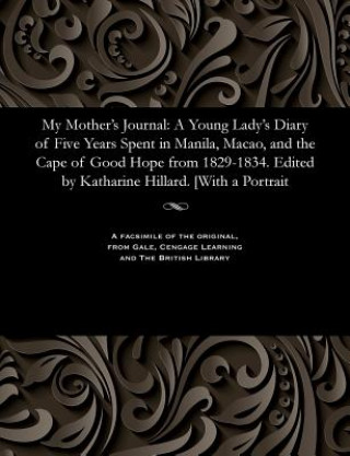 Kniha My Mother's Journal HILLARD HARRIET LOW