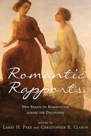 Knjiga Romantic Rapports Larry H. Peer