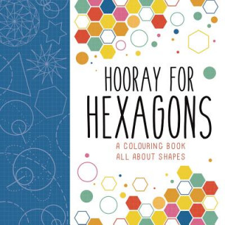 Kniha Hooray for Hexagons Steve Richards