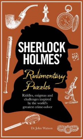 Kniha Sherlock Holmes' Rudimentary Puzzles Tim Dedopulos