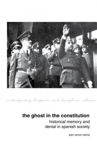 Kniha Ghost in the Constitution Joan Ramon Resina