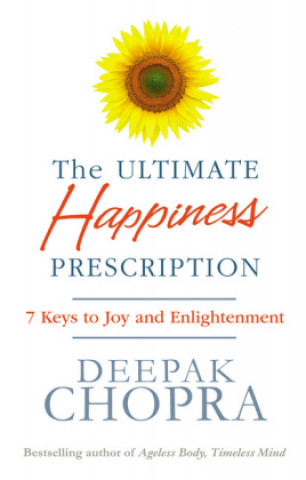 Kniha Ultimate Happiness Prescription Chopra