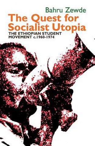 Carte Quest for Socialist Utopia Bahru Zewde