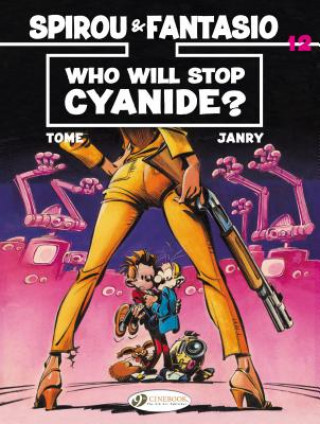 Книга Spirou & Fantasio Vol.12: Who Will Stop Cyanide? Tome
