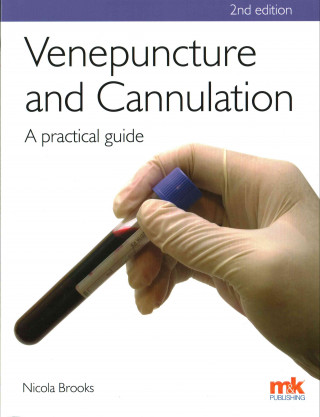 Kniha Venepuncture & Cannulation: A Practical Guide Nicola Brooks