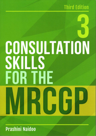 Książka Consultation Skills for the MRCGP, third edition Prashini Naidoo