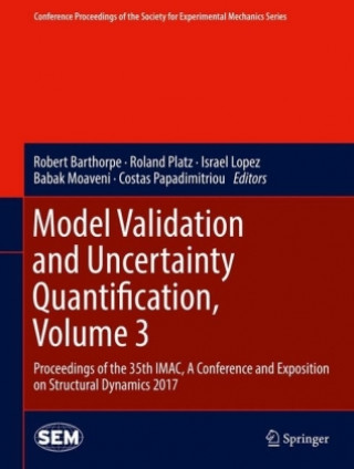 Kniha Model Validation and Uncertainty Quantification, Volume 3 Robert Barthorpe