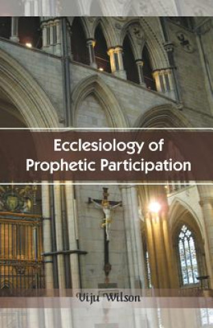 Book Ecclesiology of Prophetic Participation Viji Wilson