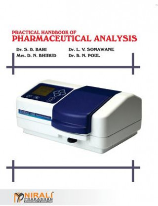 Könyv Practical Handbook of Pharmaceutical Analysis DR B N PAUL