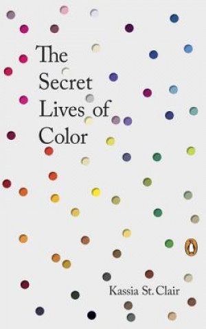 Книга The Secret Lives of Color Kassia St Clair