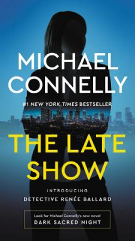 Kniha Late Show Michael Connelly