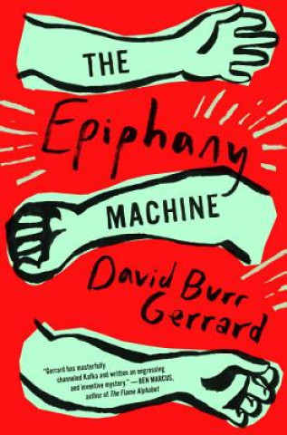 Livre Epiphany Machine David Burr Gerrard