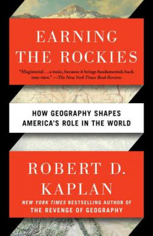 Carte Earning the Rockies Robert D. Kaplan