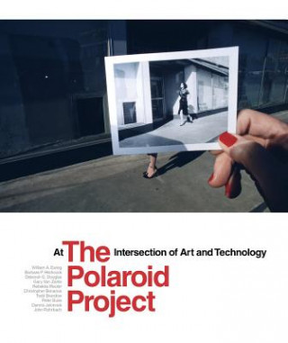 Kniha Polaroid Project - The Art and Technology of Instant Photography William A. Ewing