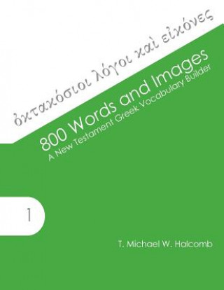 Könyv 800 Words and Images T. Michael W. Halcomb