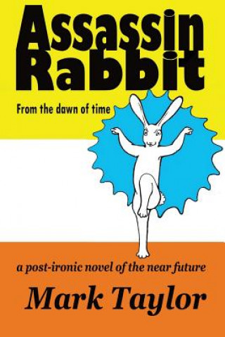 Carte Assassin Rabbit from the Dawn of Time Mark Richard Taylor