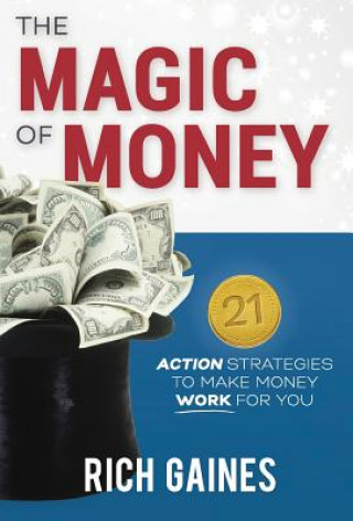 Carte The Magic Of Money Rich A. Gaines