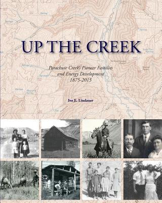 Книга Up the Creek Ivo E. Lindauer