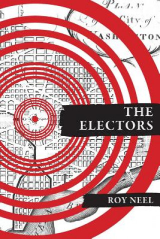 Carte The Electors Roy Neel