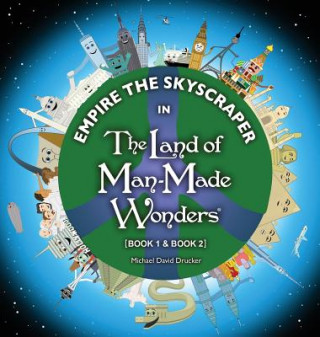 Book Empire the Skyscraper in The Land of Man-Made Wonders (Book 1 & Book 2) Michael David Drucker