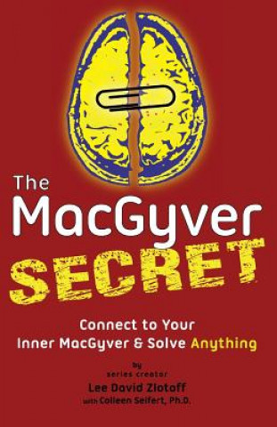 Kniha The MacGyver Secret Lee D Zlotoff